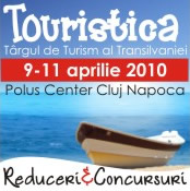 Targul de Turism al Transilvaniei: TOURISTICA, Cluj Napoca 9 - 11 aprilie 2010